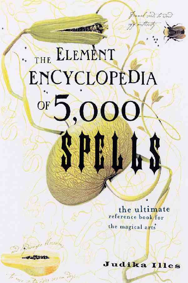 the element encyclopedia of witchcraft the element encyclopedia of witchcraft