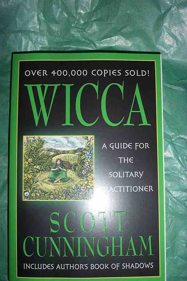 WICCA - A GUIDE FOR THE SOLITARY PRACTITIONER